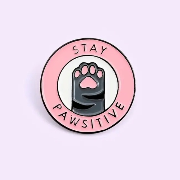 3/$25 “Stay Pawsitive” 🐾 Cute Funny Inspirational Unisex Paw Print Pin - Picture 5 of 13